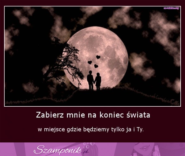 Zabierz mnie na koniec świata