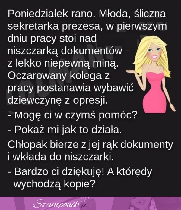 Poniedziałek rano. Młoda ,śliczna sekretarka PREZESA jest PIERWSZY DZIEŃ w PRACY! MEGA DOWCIP