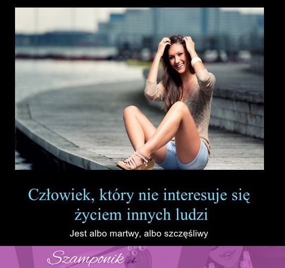 Człowiek, który nie interesuje się życiem