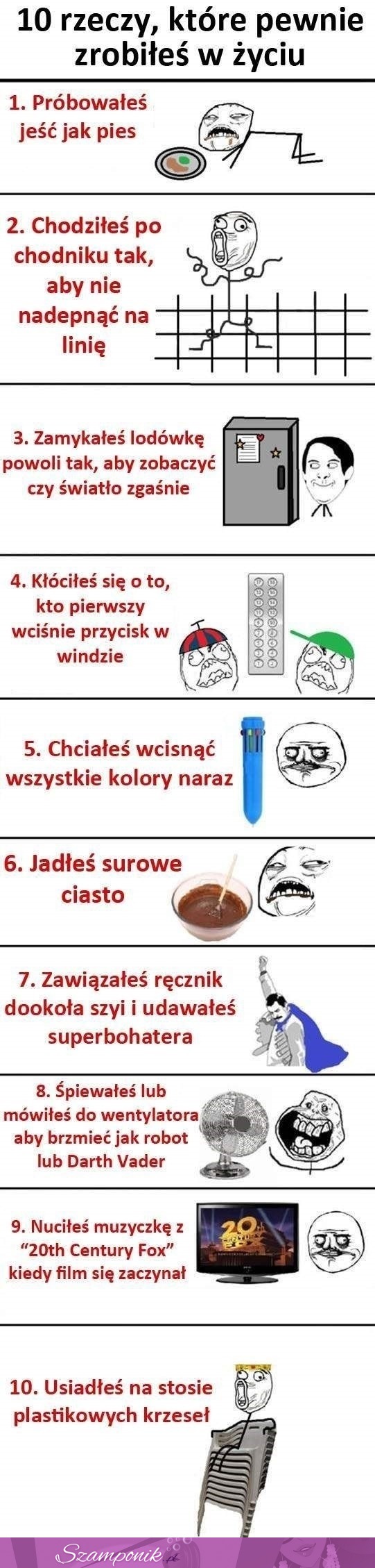 10 rzeczy, które na pewno zrobiłaś chociaż raz w życiu do ilu się przyznajesz? :D