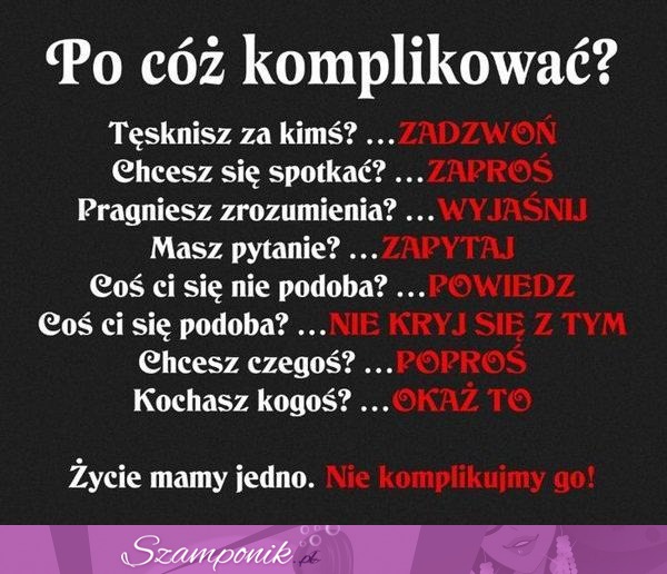 Po cóż komplikować?