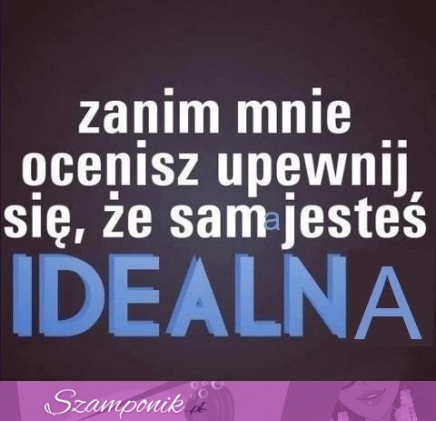 Zanim mnie ocenisz