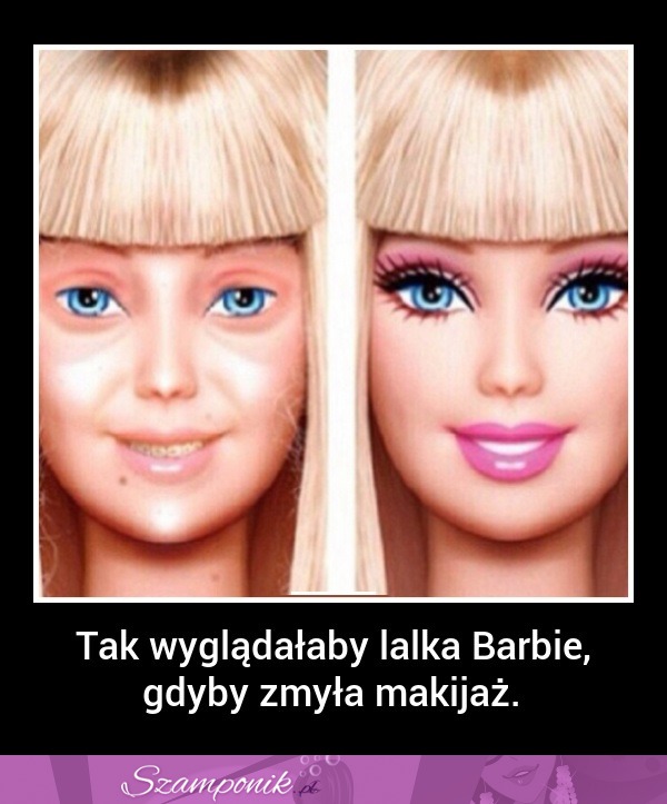 Tak wygląda LALKA BARBIE bez MAKIJAŻU! Dziwnie co hah?  ;)