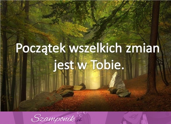 Początek jest w Tobie!