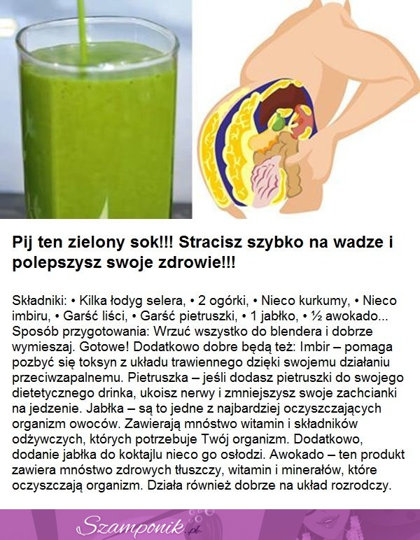 Pij ten zielony sok! Stracisz szybko na wadze i polepszysz swoje zdrowie!