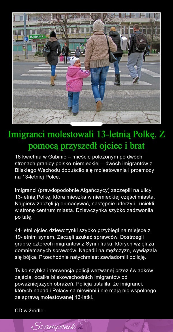 Imigranci molestowali 13-letnią Polkę. Z pomocą przyszedł ojciec i brat