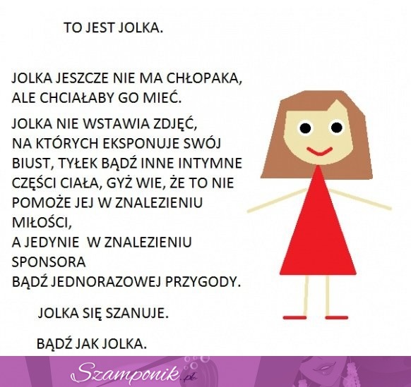 Bądź jak Jolka ;D