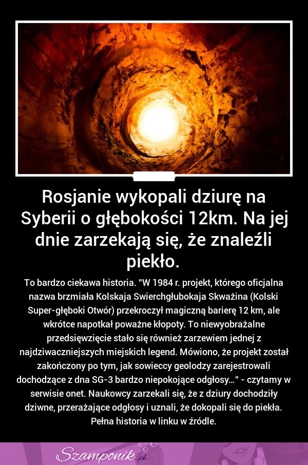 Rosjanie wykopali DZIURĘ na Syberii o głębokości 12 km. Na jej dnie zarzekają się, że ZNALEŹLI PIEKŁO!