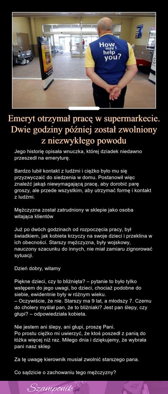 Emeryt otrzymał pracę w supermarkecie. Dwie godziny później został zwolniony!