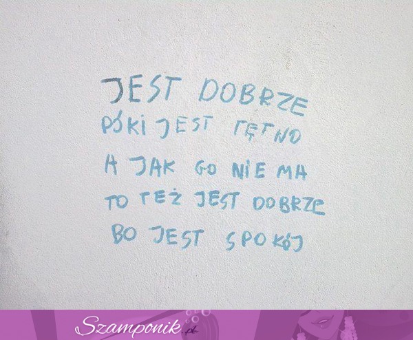 Jest dobrze!