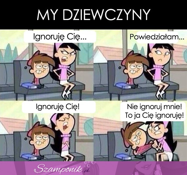 Ignoruje Cię ;D