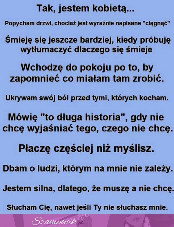 Tak JESTEM kobietą i jestem z tego DUMNA! Jesteśmy wyjątkowe...