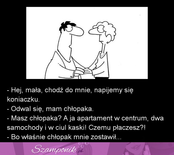 Odwal się mam chłopaka, czyli... mężczyzna pocieszyciel