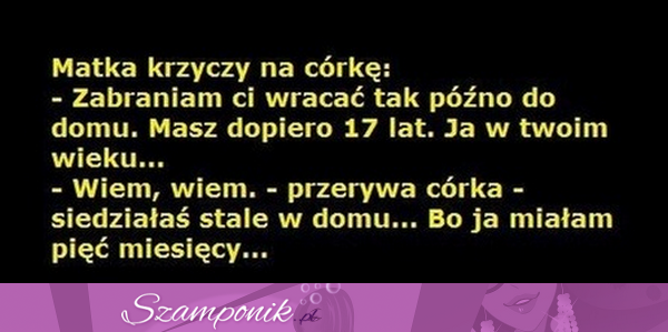 Matka krzyczy na córkę, żeby tak nie szalała