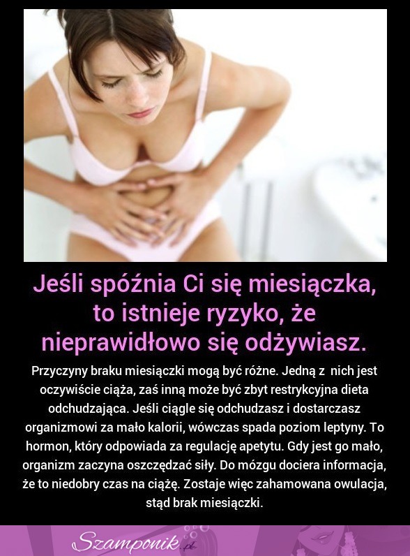 Jeśli spóźnia Ci się MIESIĄCZKA to istnieje RYZYKO, że.... !