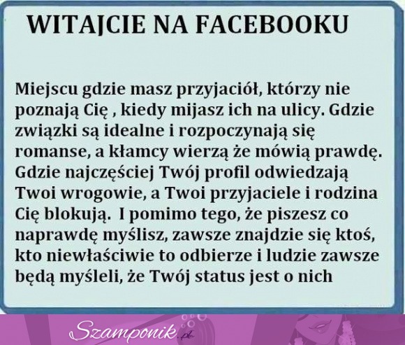 Witajcie na facebooku... przeczytaj całość - smutna prawda...