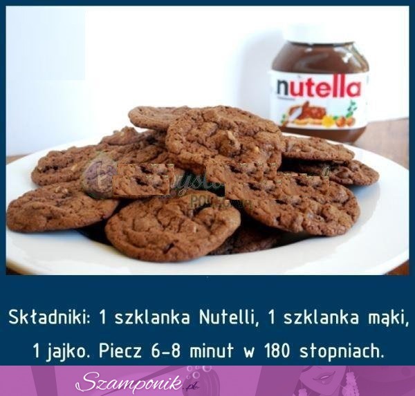 Przepis na ciasteczka z dodatkiem nutelli!