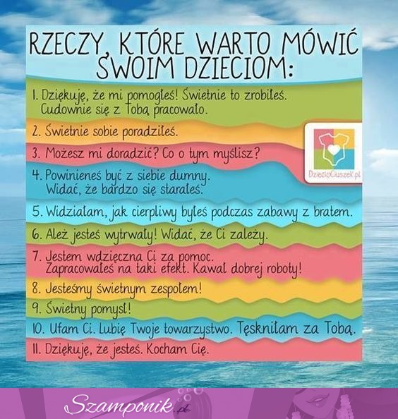 To warto mówić swoim dzieciom!