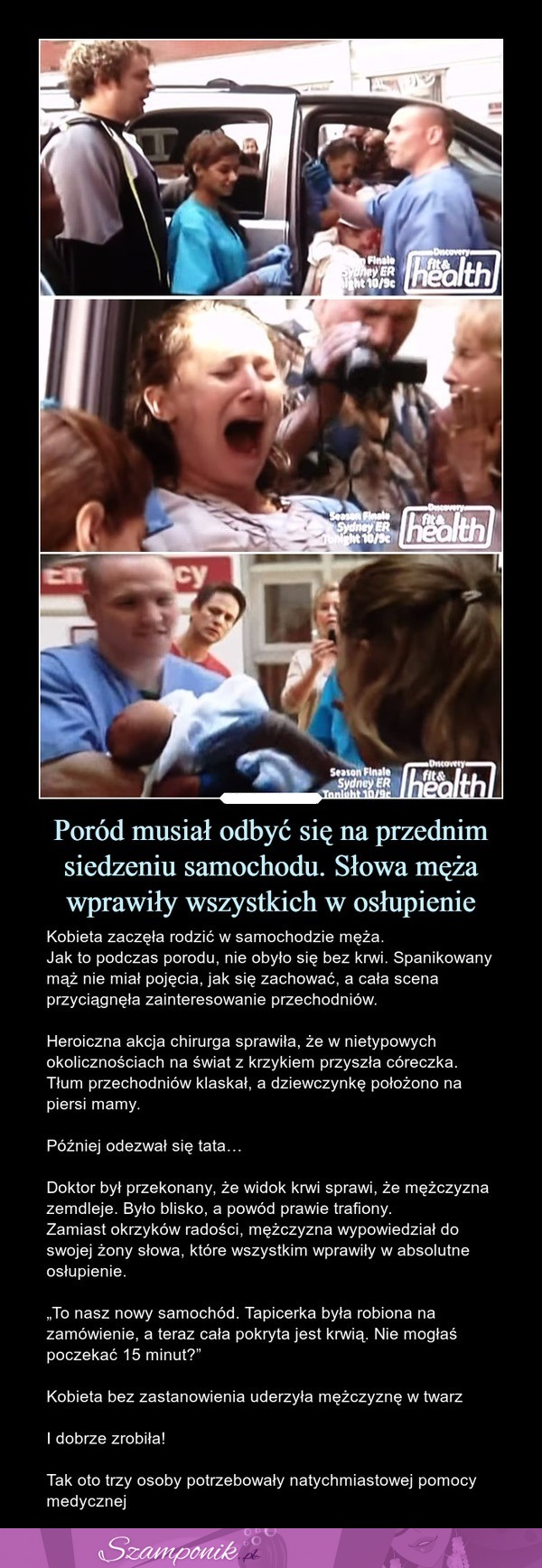 Poród musiał odbyć się na przednim siedzeniu samochodu. Słowa męża wprawiły wszystkich w osłupienie