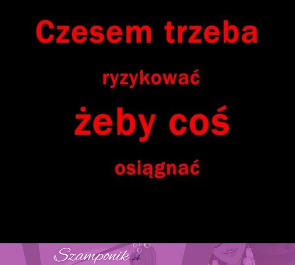 Zaryzykowac