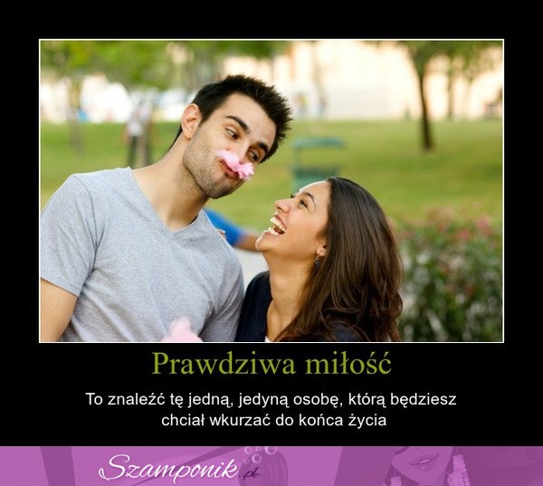 Prawdziwa miłość...