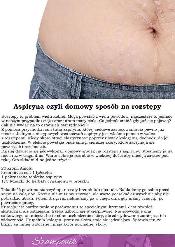 Aspiryna, czyli DOMOWY sposób na rozstępy...