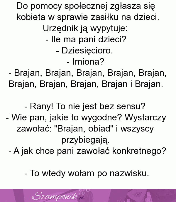 Do pomocy społecznej zgłasza się kobieta w sprawie zasiłku... DOBRE!