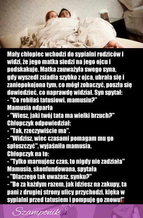 Mały chłopiec wchodzi do sypialni rodziców i...