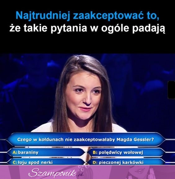 Milionerzy po powrocie nie trzymają w ogóle poziomu :( To pytanie jest jednym z wielu takich...