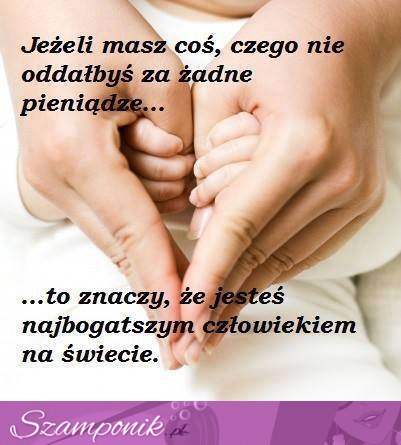 Jesteś najbogatszym człowiekiem