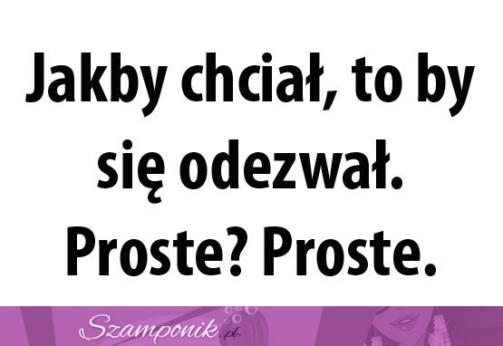 Bardzo proste. !