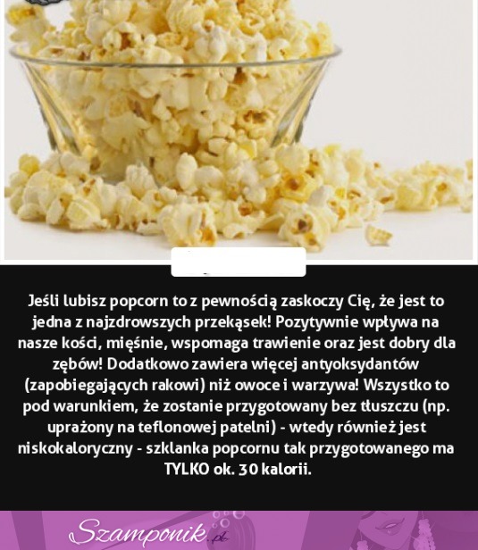 Popcorn... zdrowy, czy niezdrowy? Poznaj odpowiedź!
