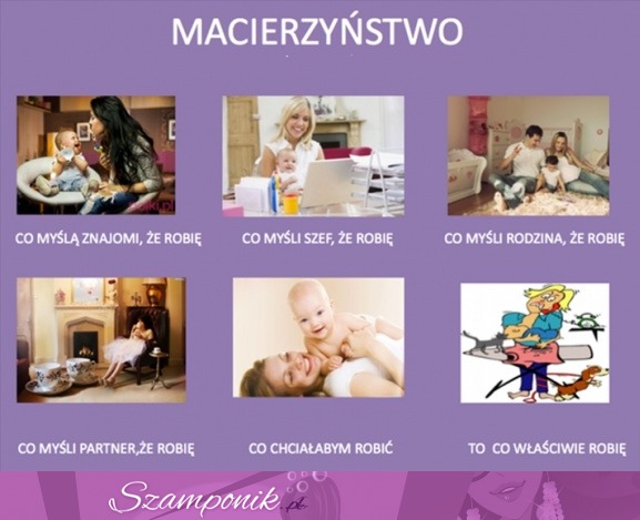 Macierzyństwo według patki polki ;)