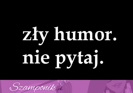 Zły humor