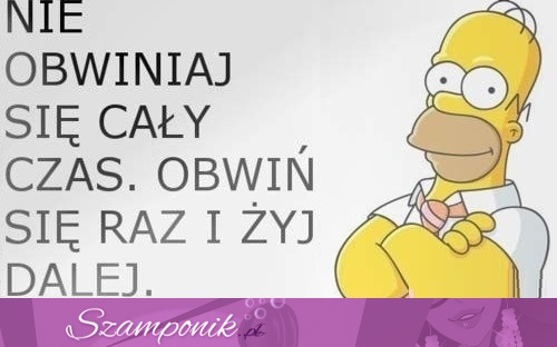 Nie obwiniaj się cały czas