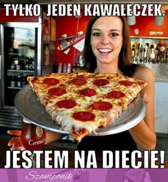 Jestem na diecie. haha ;D