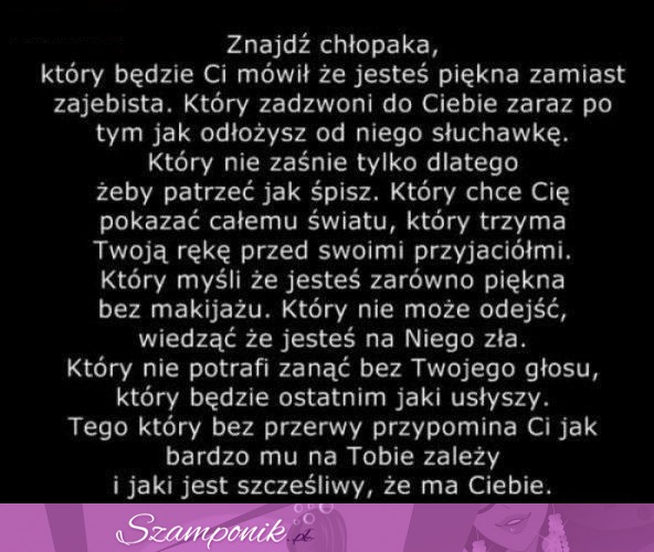 Znajdź sobie chłopaka, który będzie...