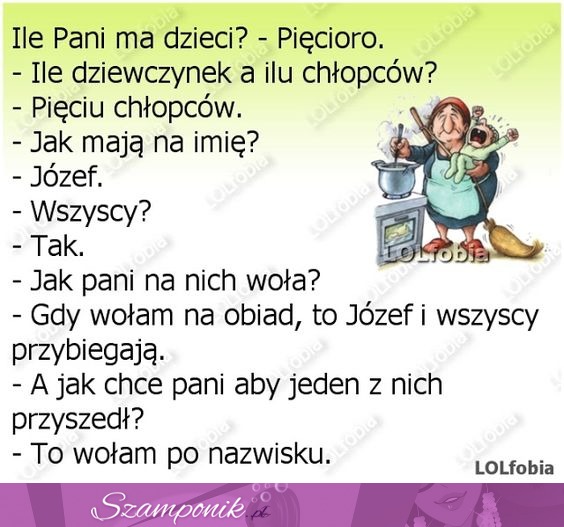 Trochę jest tych synów, ale ważne, że ma ich po czym rozróżnić ;D