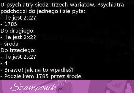 U psychiatry siedzi trzech wariatów... Zobacz, który jest najgorszy!