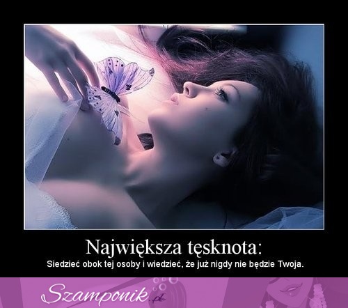 Największa tęsknota