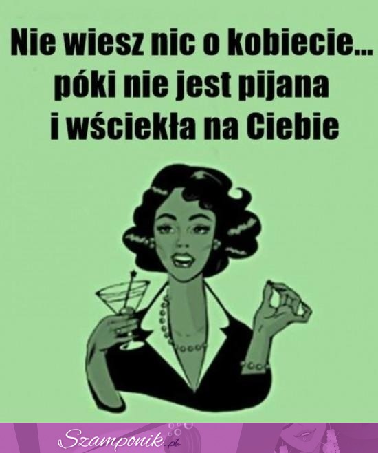 Nie wiesz nic o kobiecie