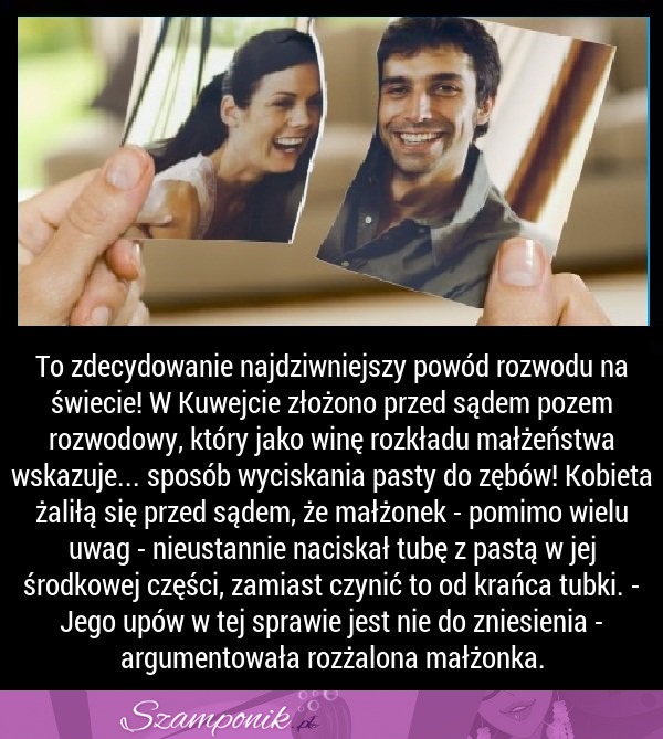 To zdecydowanie najdziwniejszy powód do ROZWODU na świecie! BIEDNY FACET ;D