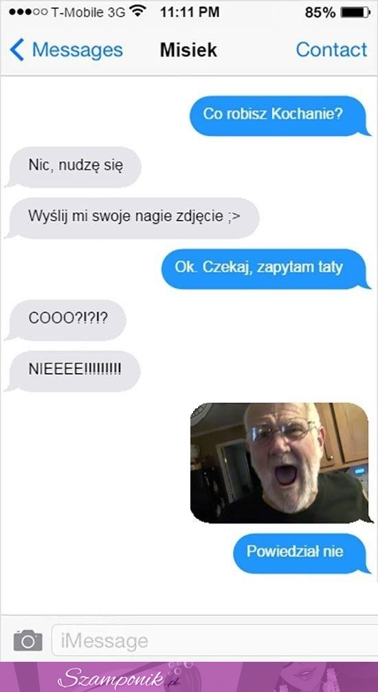 Hahah bezcenna reakcja ojca ;D