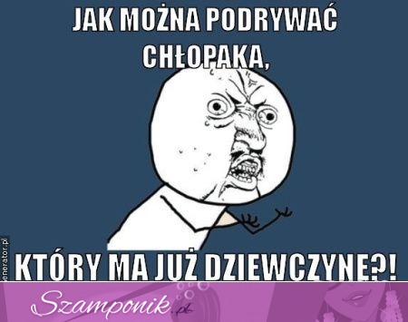 Jak można podrywać chłopaka, który...