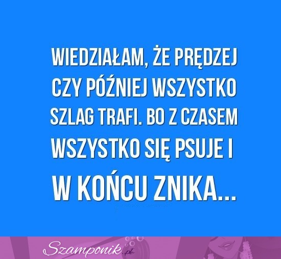 Wiedziałam, że...