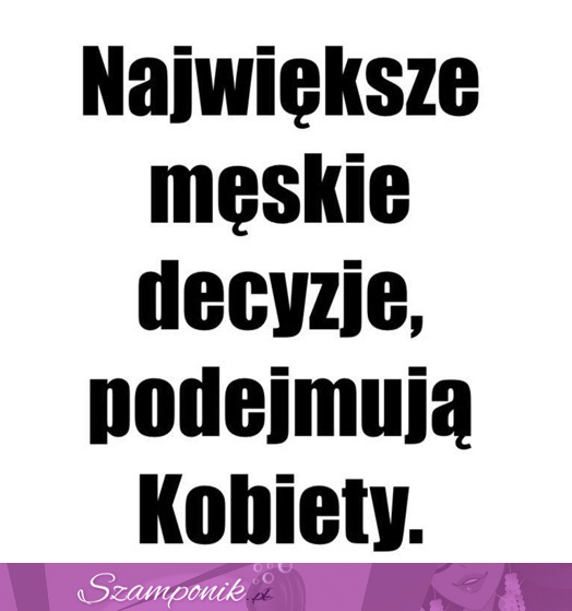 Największe męskie decyzje