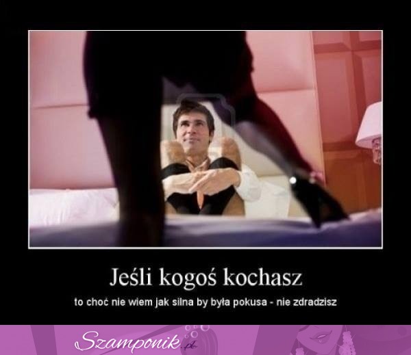 Jeśli kogoś kochasz...