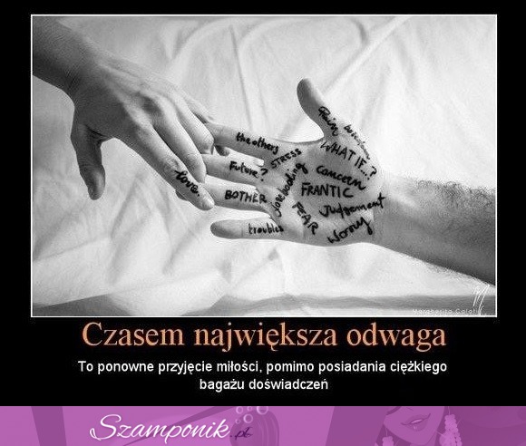 Czasem największa odwaga