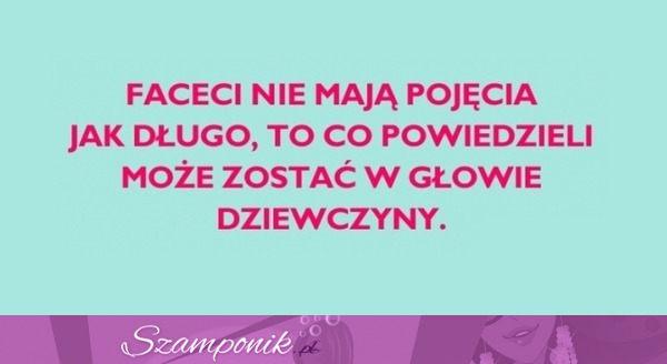 Faceci nie mają pojęcia...