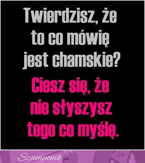 Ciesz się, że tego nie słyszysz ;P